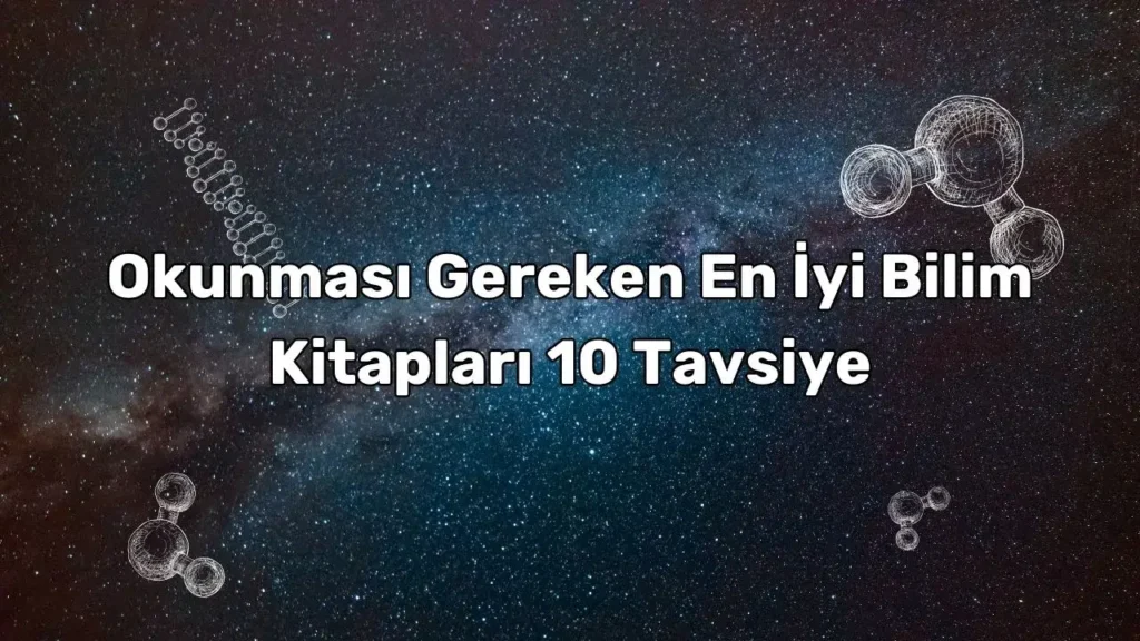 Okunmasi-Gereken-En-Iyi-Bilim-Kitaplari-10-Tavsiye